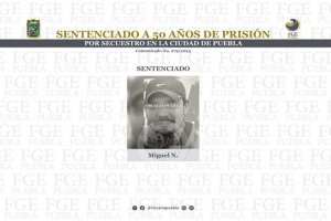 FGE sentencia a 50 años de prisión a secuestrador